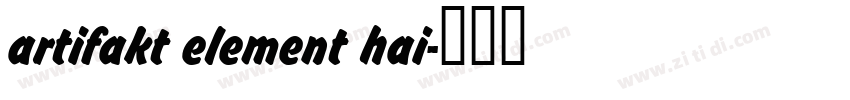 artifakt element hai字体转换